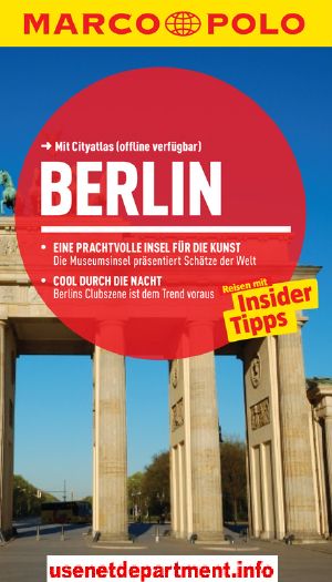 [Marco Polo 01] • Berlin · Reisen mit Insider-Tips